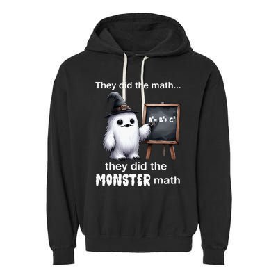 They Did The Monster Math Yeti Funny Halloween Teacher Garment-Dyed Fleece Hoodie