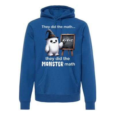 They Did The Monster Math Yeti Funny Halloween Teacher Premium Hoodie