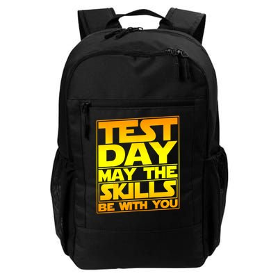 Testing Day Test Day May The Skills Be With You T.e.a.c.h.e.r Daily Commute Backpack