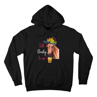 Talk Derby To Me Funny Horse Racing Lover Derby Day Hoodie