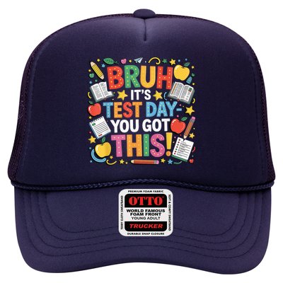 Test Day Teacher Bruh It’S Test Day You Got This Trucker Hat