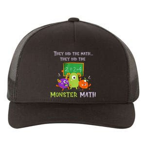 They Did The Math They Did The Monster Math Yupoong Adult 5-Panel Trucker Hat