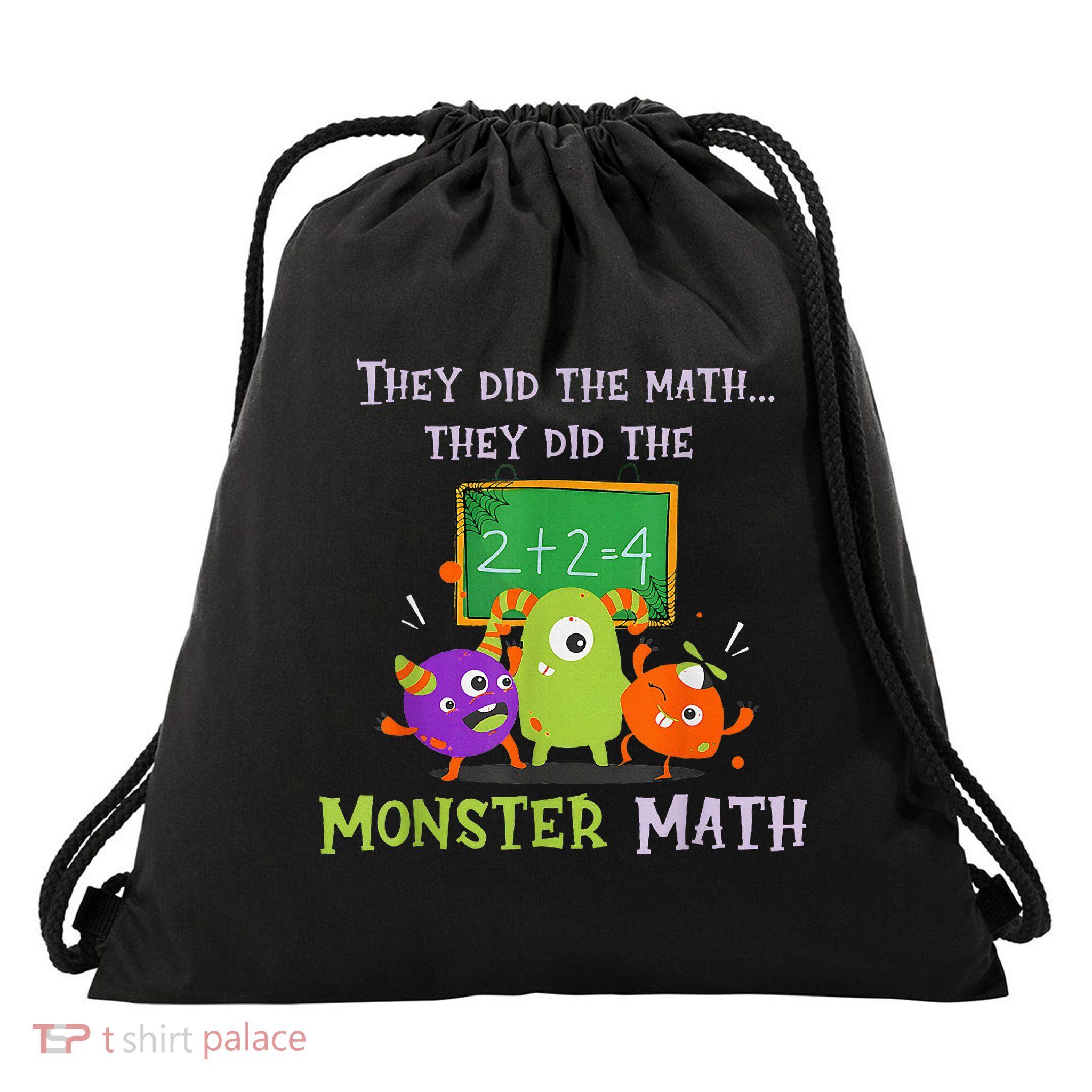 They Did The Math They Did The Monster Math Drawstring Bag