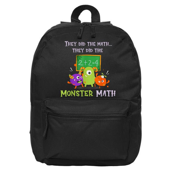 They Did The Math They Did The Monster Math 16 in Basic Backpack