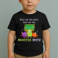 They Did The Math They Did The Monster Math Toddler T-Shirt