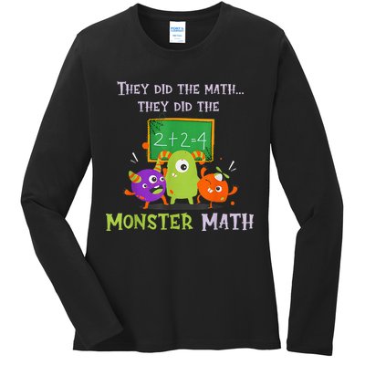 They Did The Math They Did The Monster Math Ladies Long Sleeve Shirt