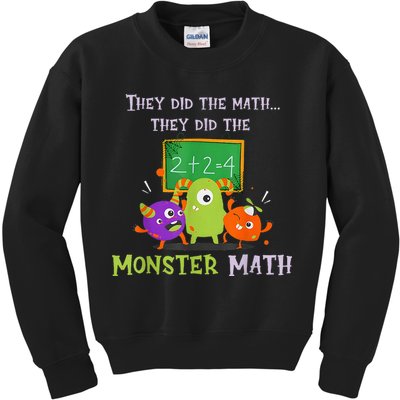 They Did The Math They Did The Monster Math Kids Sweatshirt