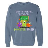 They Did The Math They Did The Monster Math Garment-Dyed Sweatshirt