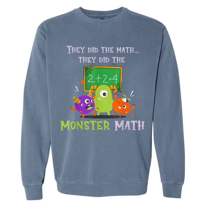 They Did The Math They Did The Monster Math Garment-Dyed Sweatshirt