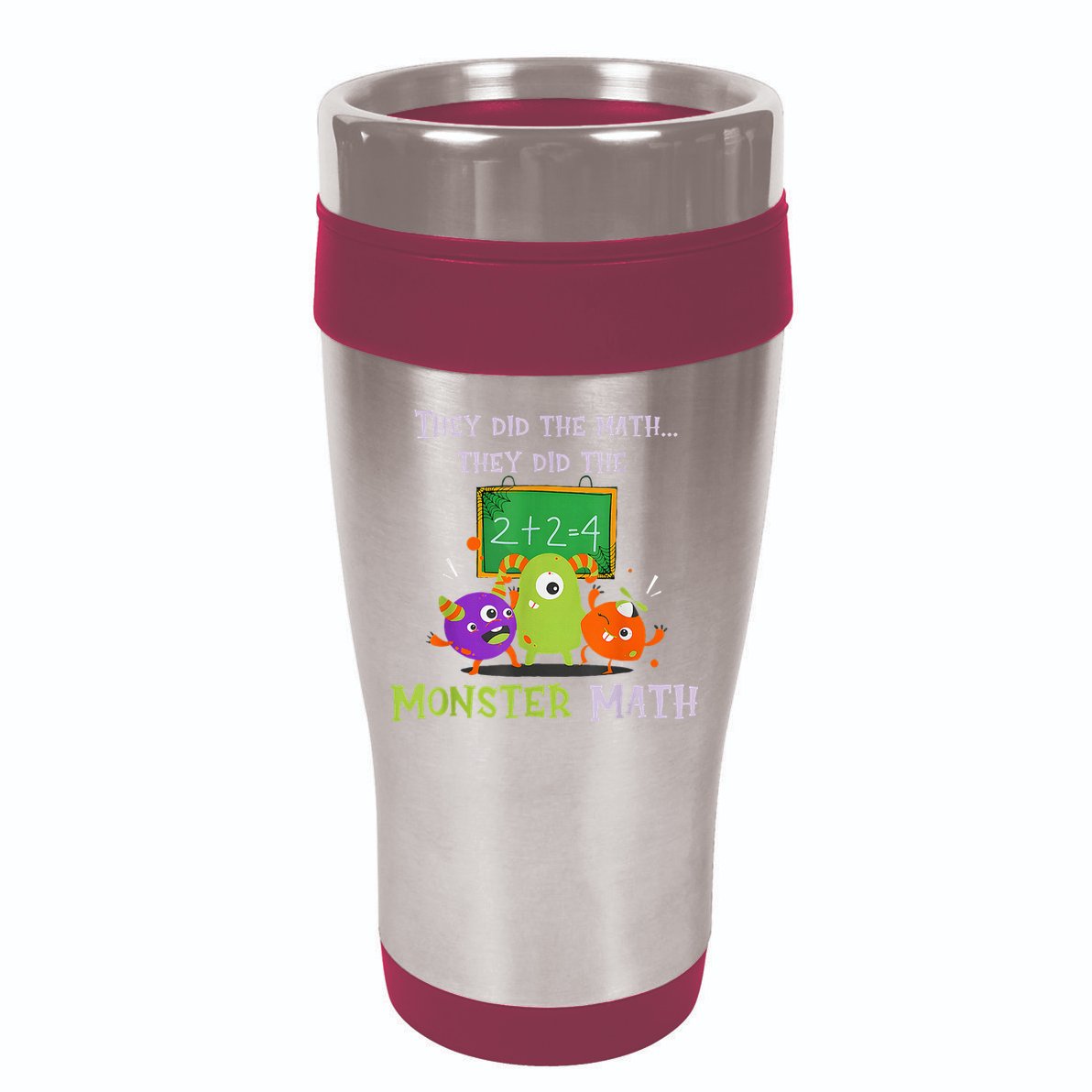 They Did The Math They Did The Monster Math 16oz Travel Tumbler