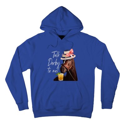 Talk Derby To Me Horse Hoodie