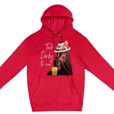 Talk Derby To Me Horse Premium Pullover Hoodie