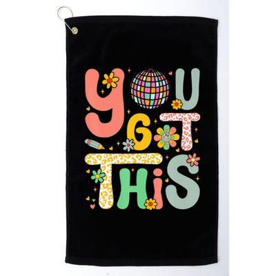 Testing Day Teacher You Got This Platinum Collection Golf Towel