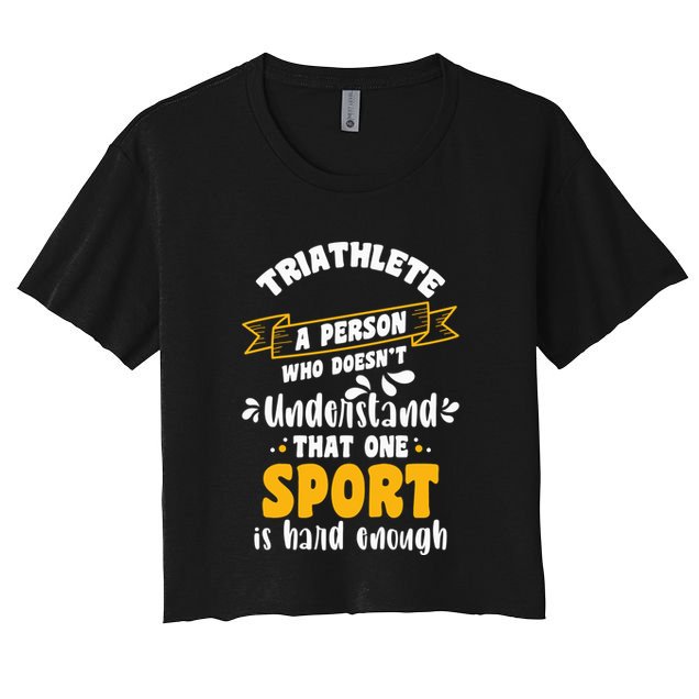 Triathlete Definition Triathlon Dads Triathletes Triathlon Gift Crop Top
