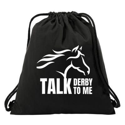 Talk Derby To Me Funny Horse Racing Gift. Drawstring Bag