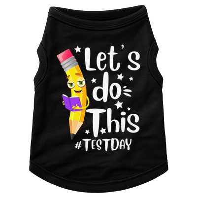 Test Day Teacher Lets do This Test day State Testing Teacher Doggie Tank