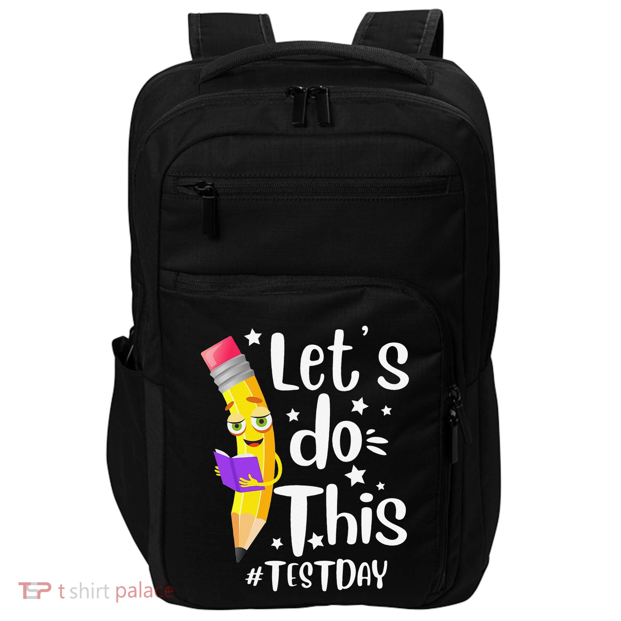 Test Day Teacher Lets do This Test day State Testing Teacher Impact Tech Backpack