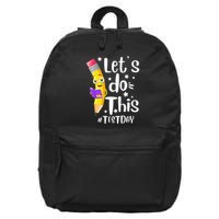 Test Day Teacher Lets do This Test day State Testing Teacher 16 in Basic Backpack