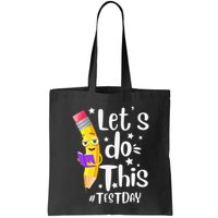 Test Day Teacher Lets do This Test day State Testing Teacher Bag