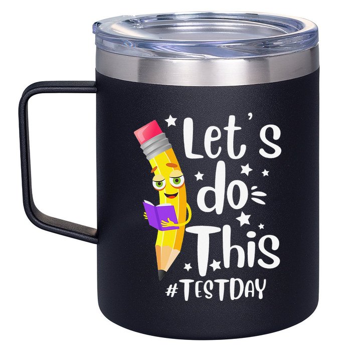 Test Day Teacher Lets do This Test day State Testing Teacher 12oz Stainless Steel Coffee Mug