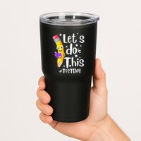 Test Day Teacher Lets do This Test day State Testing Teacher Tumbler