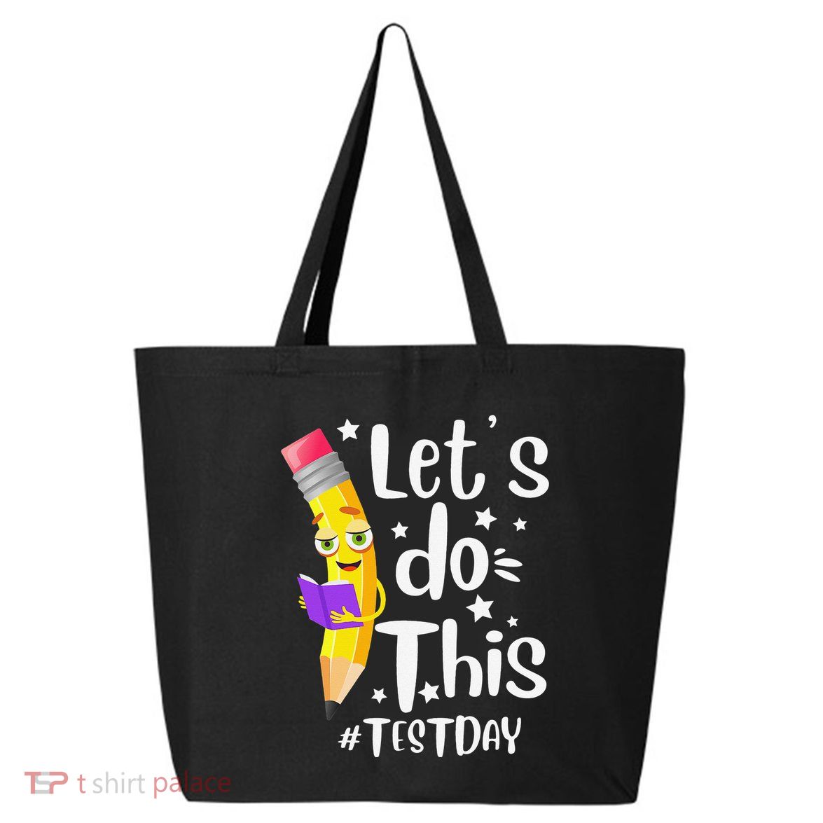 Test Day Teacher Lets do This Test day State Testing Teacher 25L Jumbo Tote