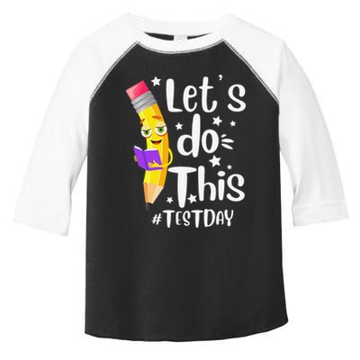 Test Day Teacher Lets do This Test day State Testing Teacher Toddler Fine Jersey T-Shirt