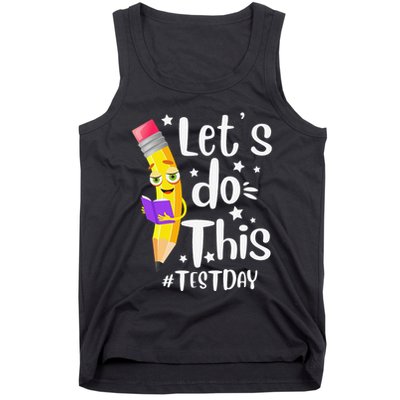 Test Day Teacher Lets do This Test day State Testing Teacher Tank Top