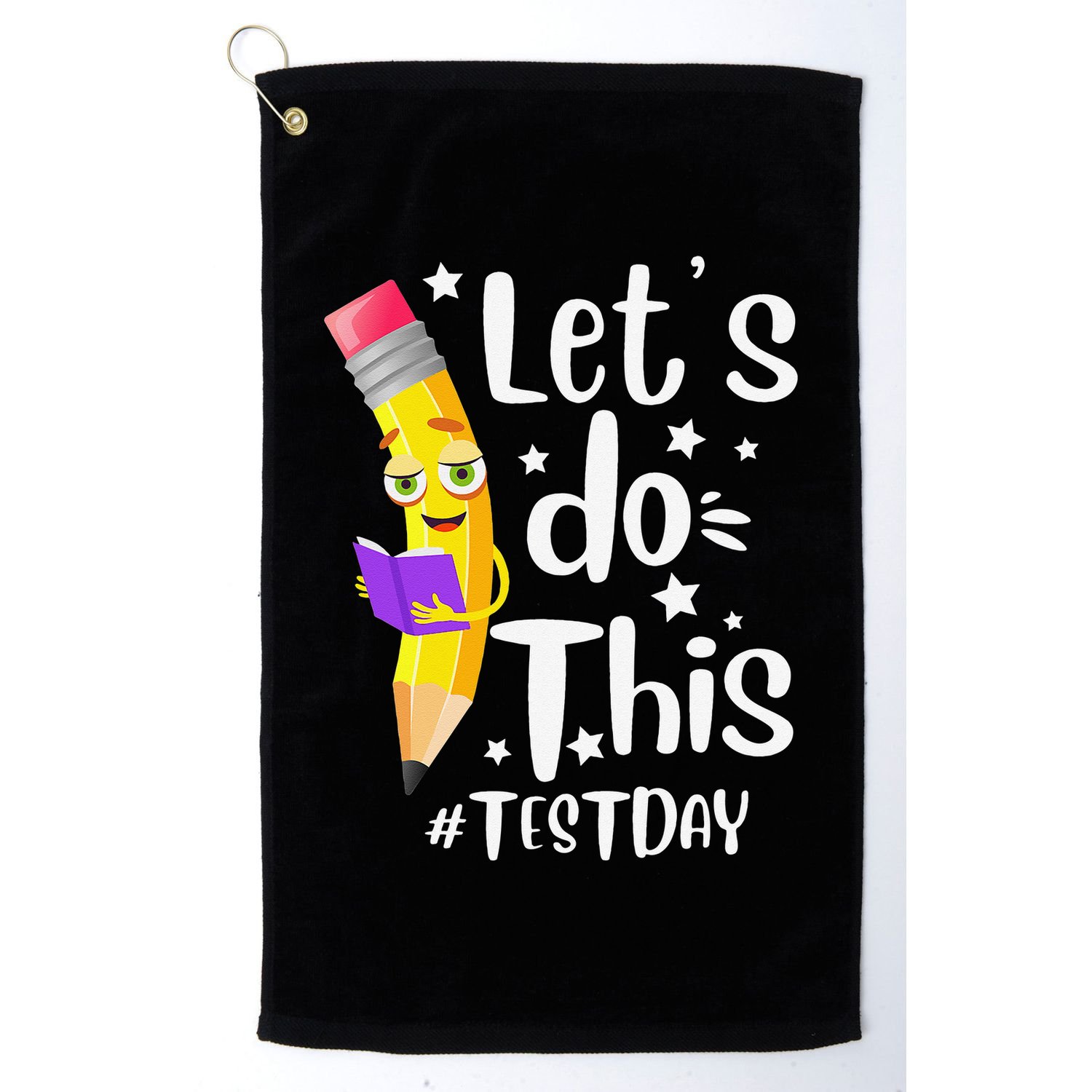 Test Day Teacher Lets do This Test day State Testing Teacher Golf Towel