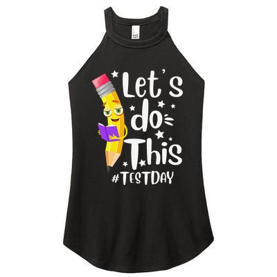 Test Day Teacher Lets do This Test day State Testing Teacher Women's Perfect Tri Rocker Tank