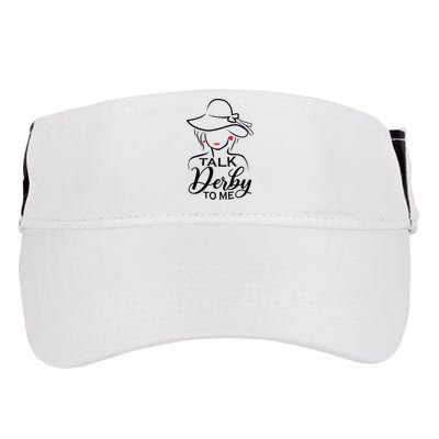 Talk Derby To Me Funny Derby Party Horse Racing Fans  Adult Drive Performance Visor