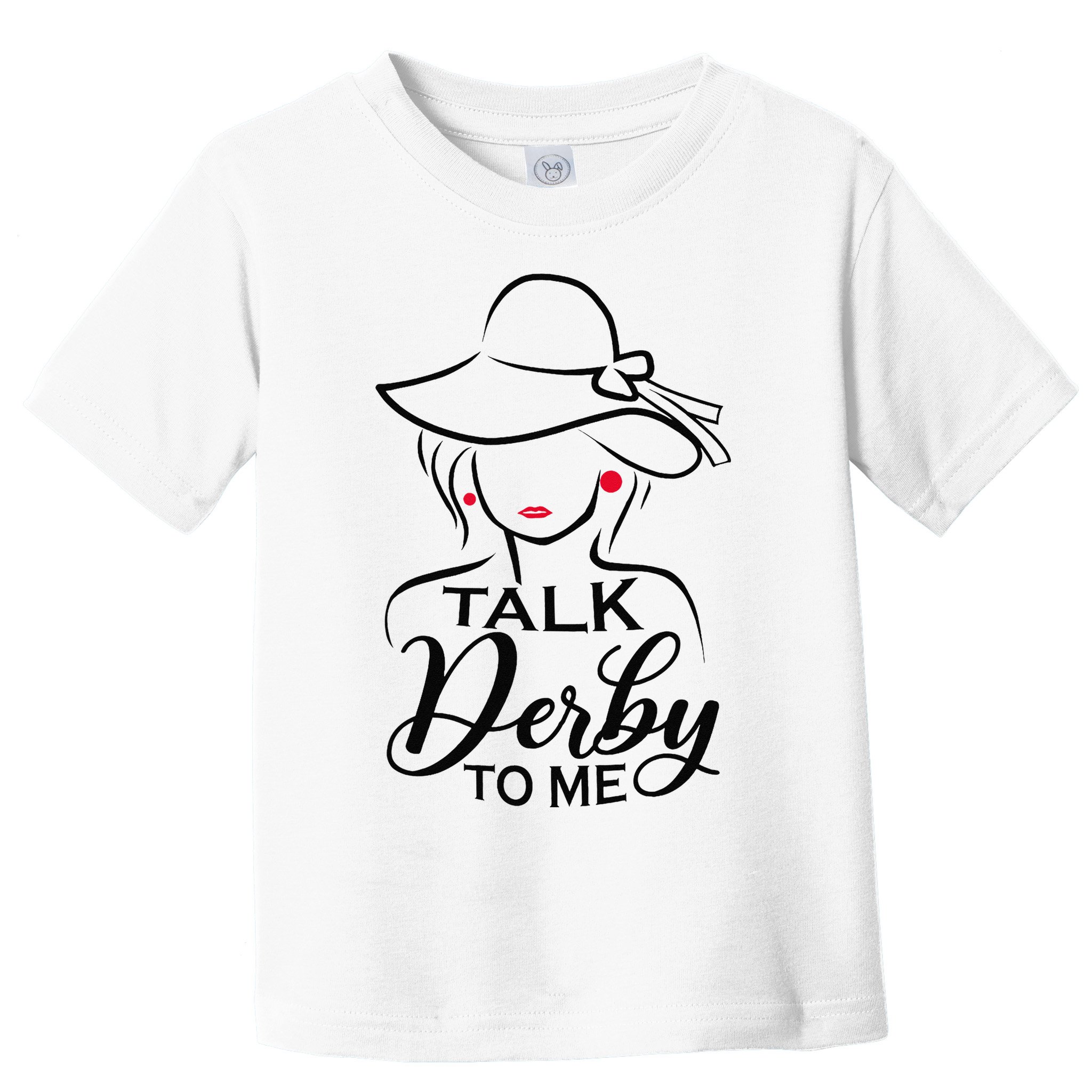 Talk Derby To Me Funny Derby Party Horse Racing Fans  Toddler T-Shirt
