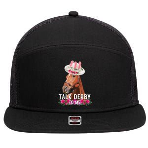 Talk Derby To Me Horse Racing Funny Derby Day 7 Panel Mesh Trucker Snapback Hat