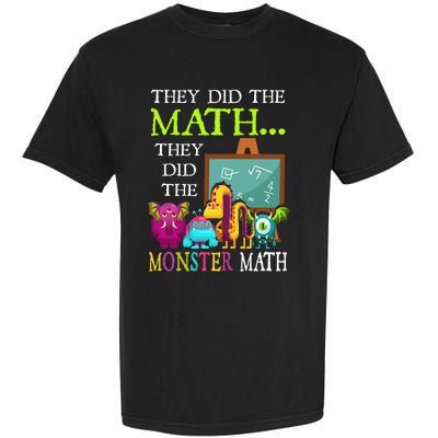 They Did The Math They Did The Monster Math Garment-Dyed Heavyweight T-Shirt