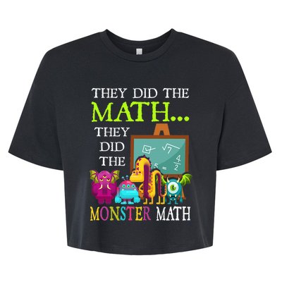 They Did The Math They Did The Monster Math Bella+Canvas Jersey Crop Tee