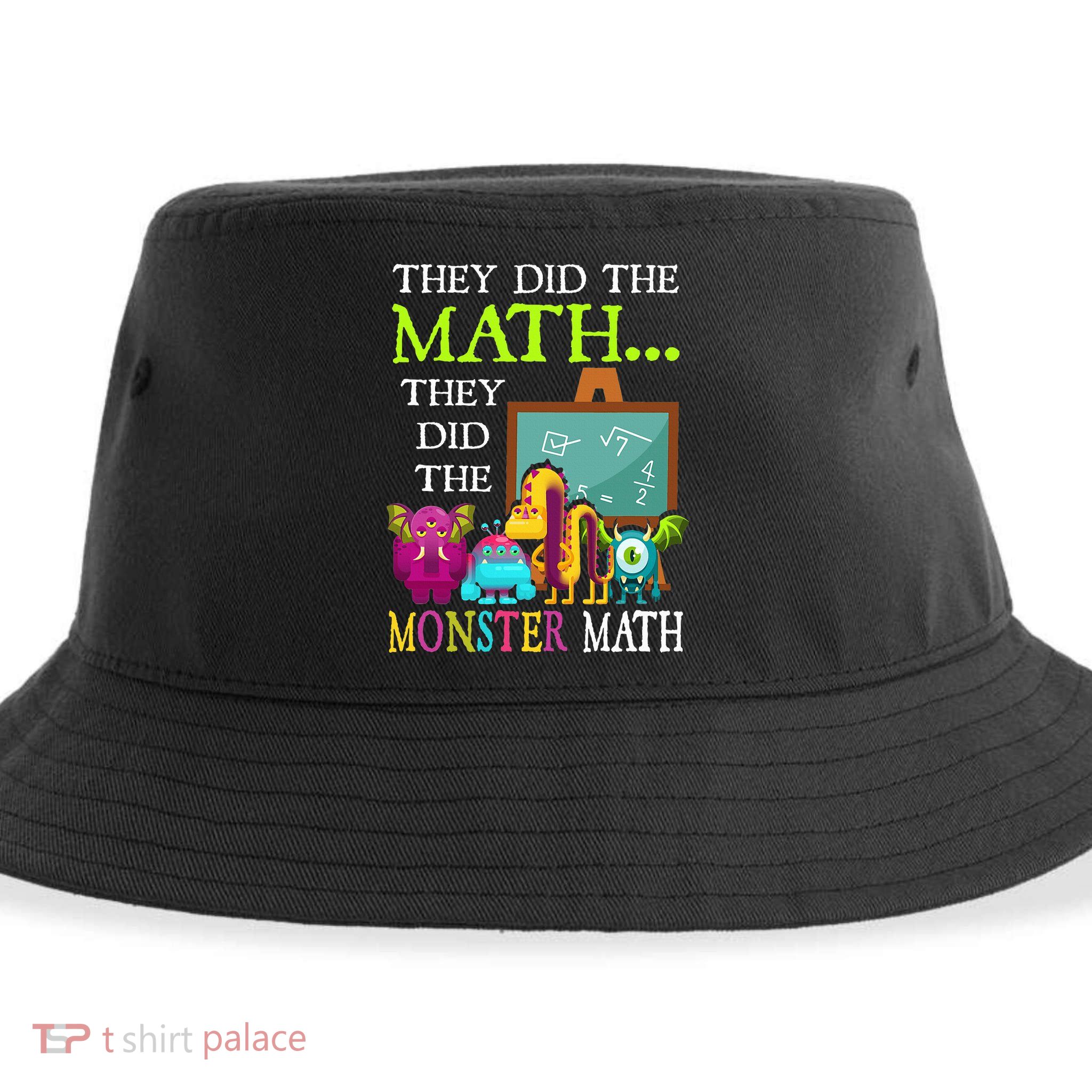They Did The Math They Did The Monster Math Sustainable Bucket Hat