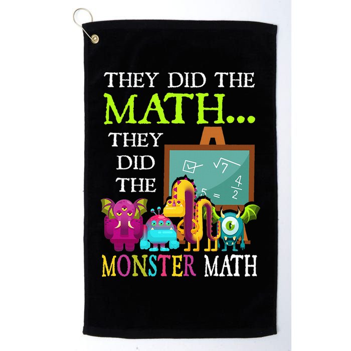 They Did The Math They Did The Monster Math Golf Towel