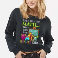 They Did The Math They Did The Monster Math Cropped Pullover Crew