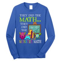 They Did The Math They Did The Monster Math Long Sleeve Shirt