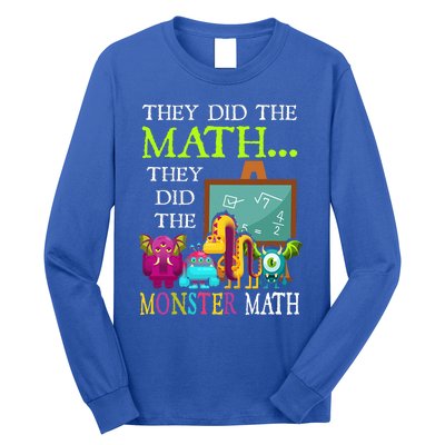 They Did The Math They Did The Monster Math Long Sleeve Shirt