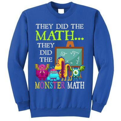 They Did The Math They Did The Monster Math Sweatshirt