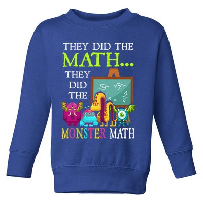 They Did The Math They Did The Monster Math Toddler Sweatshirt