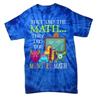 They Did The Math They Did The Monster Math Tie-Dye T-Shirt