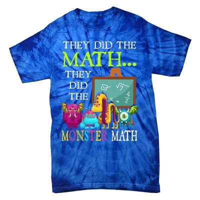 They Did The Math They Did The Monster Math Tie-Dye T-Shirt