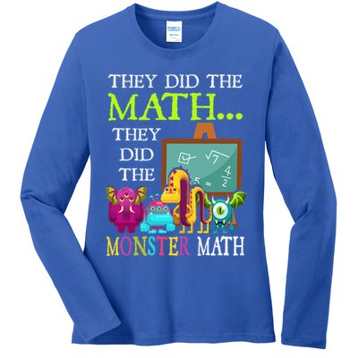 They Did The Math They Did The Monster Math Ladies Long Sleeve Shirt