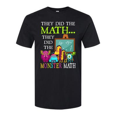 They Did The Math They Did The Monster Math Softstyle CVC T-Shirt