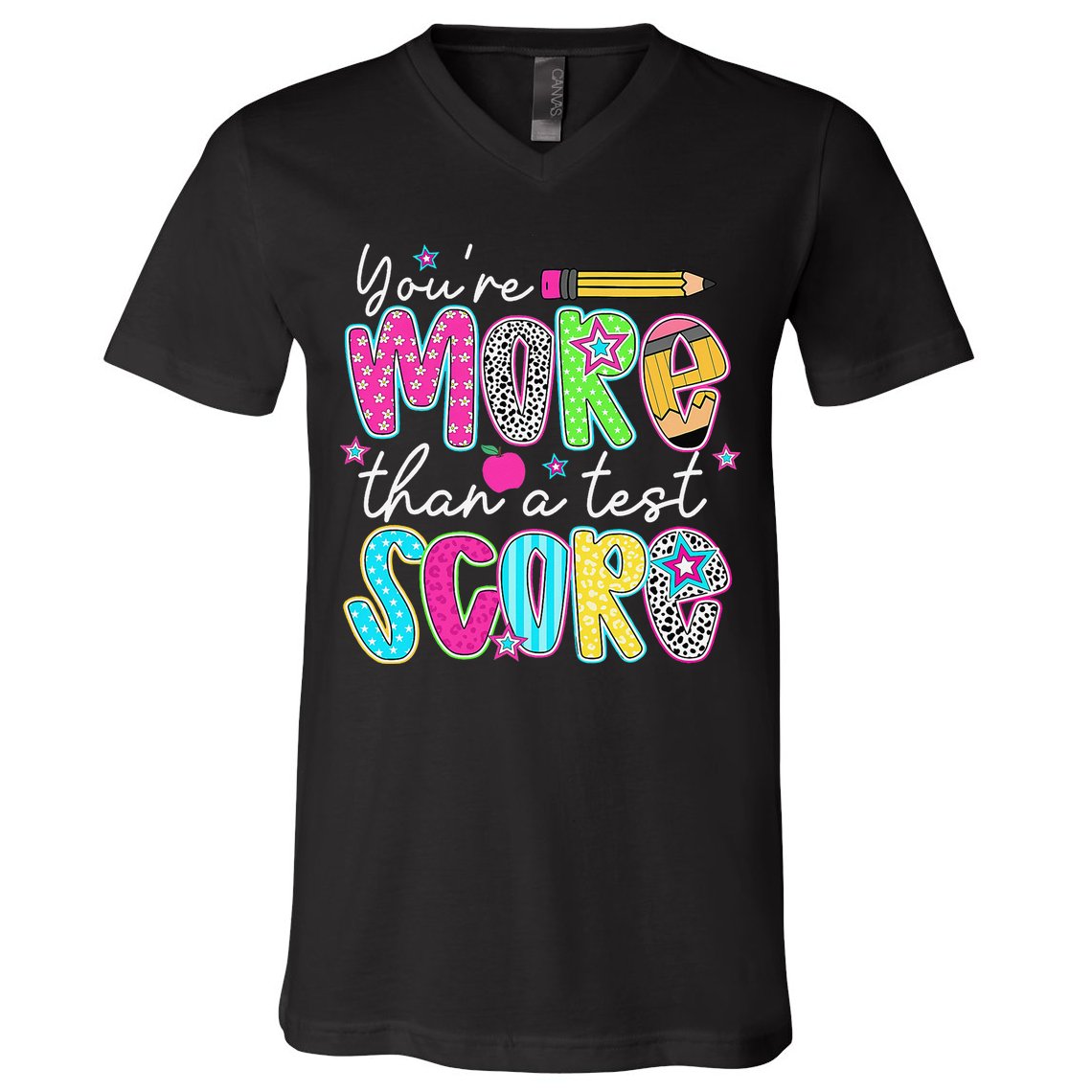 Test Day Teacher Youre More Than A Test Score Women V-Neck T-Shirt