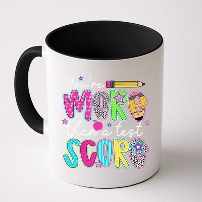 Test Day Teacher Youre More Than A Test Score Women Mug