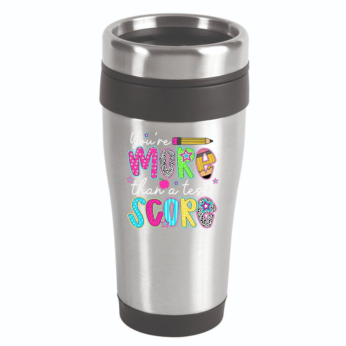 Test Day Teacher Youre More Than A Test Score Women 16oz Travel Tumbler