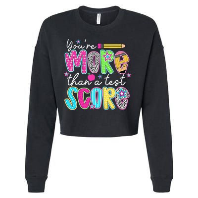 Test Day Teacher Youre More Than A Test Score Women Cropped Pullover Crew